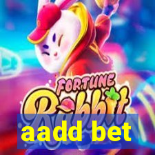 aadd bet